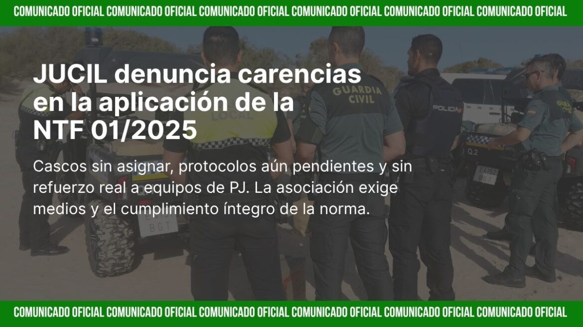 Representantes de JUCIL exigen medios y cumplimiento de la NTF 01/2025 ante la Dirección General de la Guardia Civil