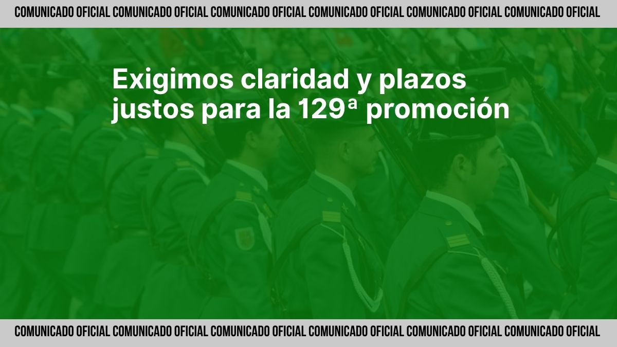 Escrito de JUCIL dirigido a la Dirección de Enseñanza de la Guardia Civil solicitando garantías para los guardias civiles de la 129ª promoción