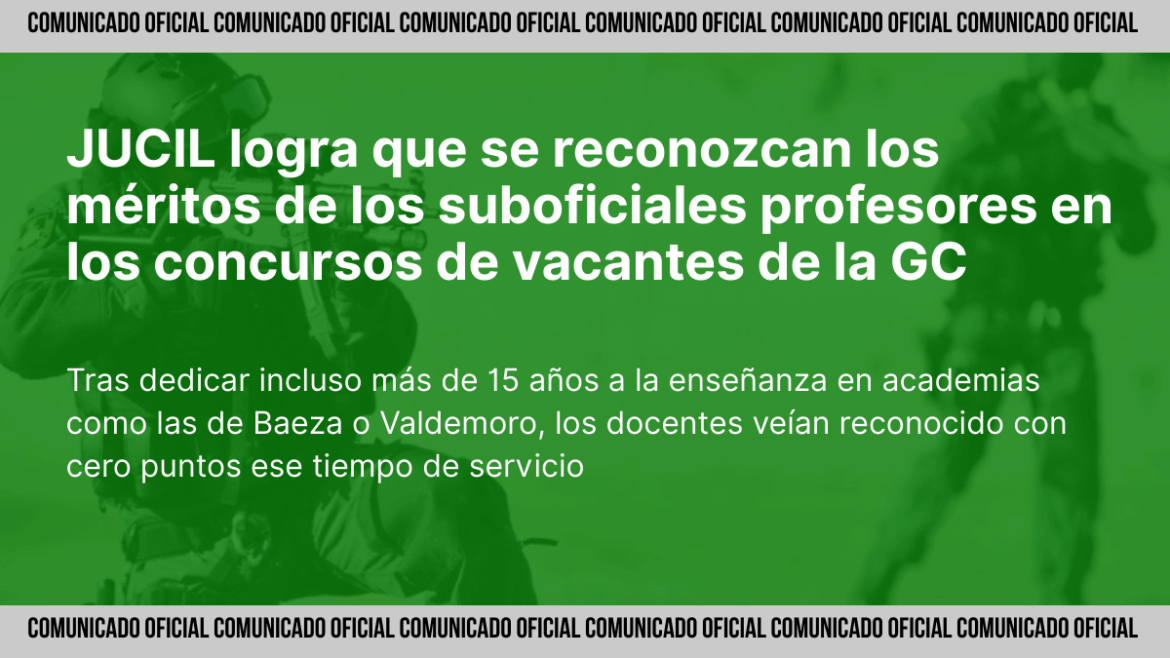 Representantes de JUCIL celebran el reconocimiento de los méritos de los suboficiales profesores en los concursos de vacantes de la Guardia Civil.