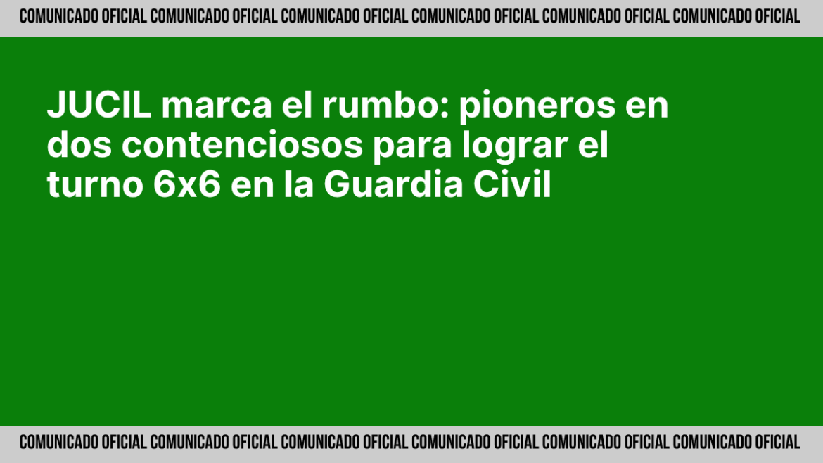 Representantes de JUCIL defendiendo el turno 6x6 para la Guardia Civil frente a la actual discriminación laboral